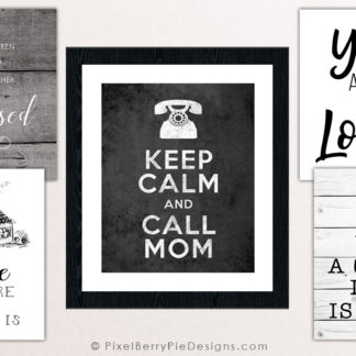 Gifts for Mom, Mother's Day Art Prints